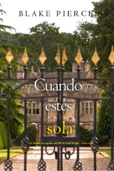 cuando estes sola (un thriller de suspense del fbi de finn wright - libro ocho) (ebook)-blake pierce-9798341557314