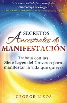 secretos ancestrales de manifestación-george lizos-9798888502914