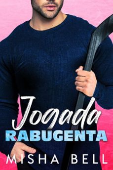 jogada rabugenta (ebook)-misha bell-9798897960514