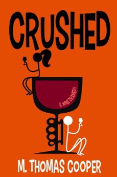 crushed (ebook)-m. thomas cooper-9798999772114