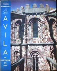 avila. la forteresse de dieu. traduction de mgr. pierre jobit. photographies de emmanuel sougez-ernesto la orden-mkt0000011614