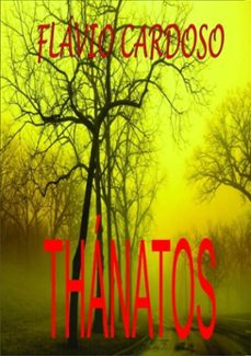 thánatos (ebook)-flávio cardoso-3410001466724