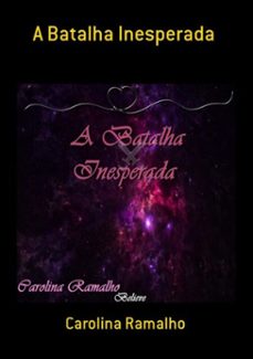 a batalha inesperada (ebook)-carolina ramalho-3410001911224
