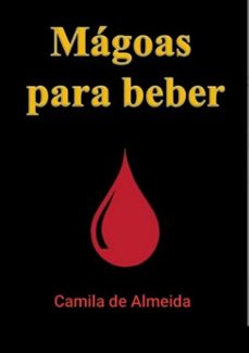 magoas para beber (ebook)-camila de almeida-3410002425324