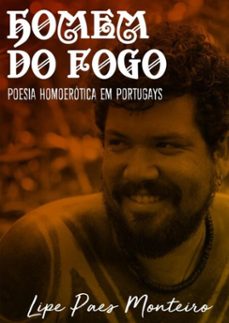 homem do fogo (ebook)-lipe paes monteiro-3410003516724
