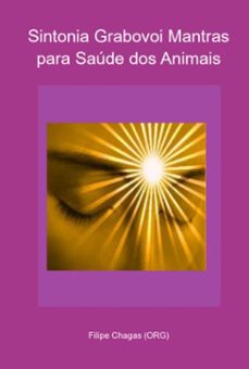 sintonia grabovoi mantras para saude dos animais (ebook)-filipe chagas (org)-3410005223224