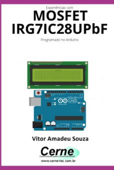 experiencias com o  mosfet  irg7ic28upbf programado no arduino (ebook)-vitor amadeu souza-3410005230024