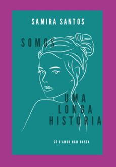somos uma longa historia (ebook)-samira santos-3410006400624