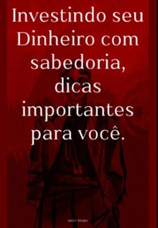 porque investir seu dinheiro (ebook)-paulo borges-3410006679624