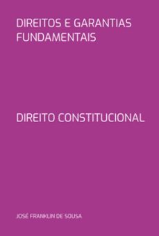 direitos e garantias fundamentais (ebook)-josé franklin de sousa-3410007069424