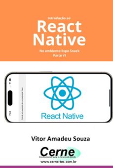 introduço ao react native no ambiente expo snack parte vi (ebook)-amadeu souza vitor-3410007302224
