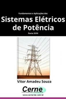 fundamentos e aplicaçes dos  sistemas eletricos de potencia parte xviii (ebook)-vitor amadeu souza-3410007586624