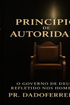 principio de autoridade (ebook)-rosenaldo dias ferreira-3410008889724