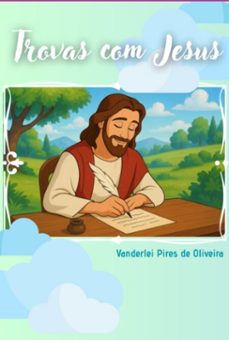 trovas com jesus (ebook)-vanderlei pires de oliveira-3410009097524