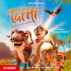 tafiti - ab durch die wuste. das original-horspiel zum film (audiolibro)-julia boehme-nicholas hause-4012144494924