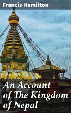 an account of the kingdom of nepal (ebook)-francis hamilton-4057664638724