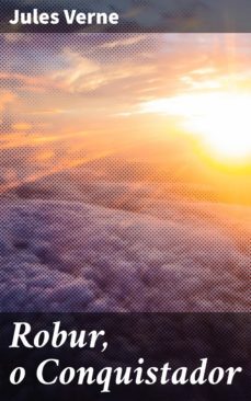 robur, o conquistador (ebook)-julio verne-4064066412524