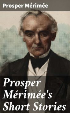 prosper merimee's short stories (ebook)-prosper merimee-4064066424824