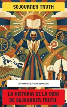 la historia de la vida de sojourner truth (ebook)-sojourner truth-4099994087124