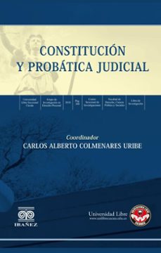 constitucion y probatica judicial (ebook)-carlos alberto colmenares uribe-4099995590524