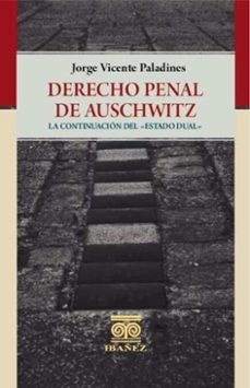 derecho penal de auschwitz (ebook)-jorge vicente paladines rodríguez-4099995591224