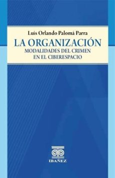 la organizacion (ebook)-luis orlando palomá parra-4099995592924