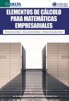 elementos de calculo para matematicas empresariales (ebook)-emilio gómez deníz-4099995622324