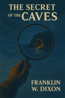 the secret of the caves (ebook)-franklin w. dixon-7502319078624