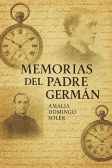 memorias del padre german (ebook)-amalia domingo soler-7502319079324