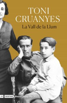 la vall de la llum (premi josep pla 2022) (exemplar signat per l autor)-toni cruanyes-8432715140924