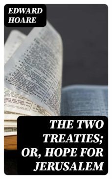 the two treaties; or, hope for jerusalem (ebook)-8596547307624