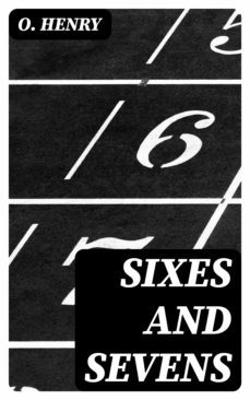 sixes and sevens (ebook)-8596547345824