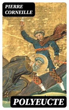 polyeucte (ebook)-jean pierre corneille-8596547374824
