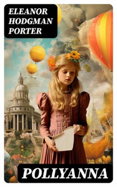pollyanna (ebook)-eleanor hodgman porter-8596547719724