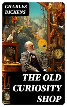the old curiosity shop (ebook)-charles dickens-8596547752424