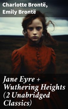 jane eyre + wuthering heights (2 unabridged classics) (ebook)-charlotte bronte-emily bronte-8596547777724