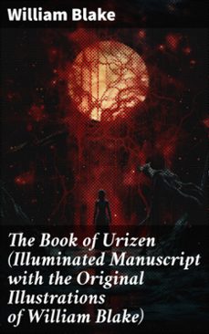 the book of urizen (illuminated manuscript with the original illustrations of william blake) (ebook)-william blake-8596547783824