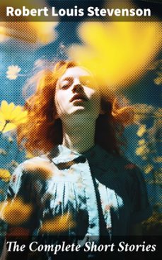 the complete short stories (ebook)-robert louis stevenson-8596547801924