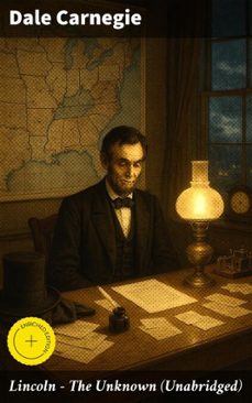 lincoln - the unknown (unabridged) (ebook)-dale carnegie-8596547806424