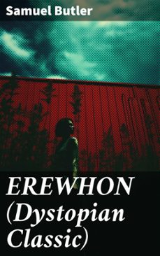 erewhon (dystopian classic) (ebook)-samuel butler-8596547811824
