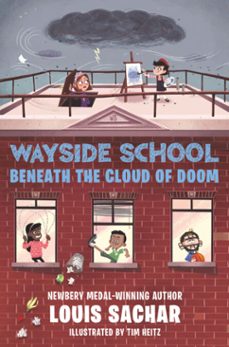 wayside school beneath the cloud of doom (ebook)-louis sachar-9780062965424