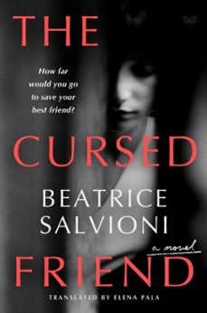 the cursed friend (ebook)-beatrice salvioni-9780063234024