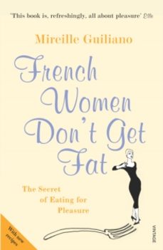french women don t get fat-9780099481324