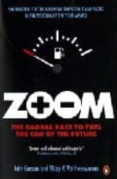 zoom: the global race to fuel the car of the future-iain carson-9780141036724