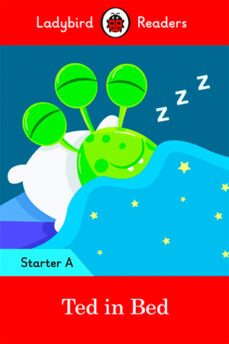 ted in bed - ladybird readers starter level a-9780241283424