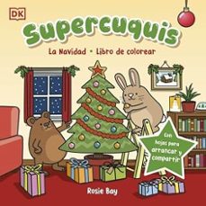 supercuquis - la navidad: libro de colorear-rosie bay-9780241839324