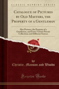 catalogue of pictures by old masters, the property of a gentleman-9780259947424