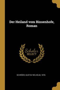 der heiland vom binsenhofe roman-9780274667024