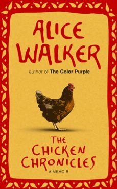 the chicken chronicles (ebook)-alice walker-9780297865124
