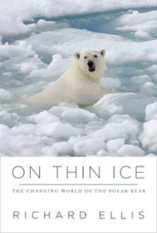 on thin ice (ebook)-richard ellis-9780307273024